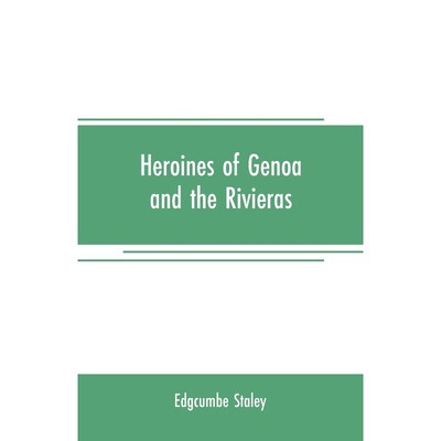 按需印刷Heroines of Genoa and the Rivieras[9789353707675]