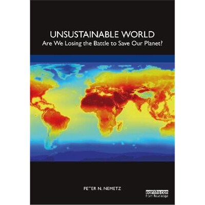 按需印刷不退不换Unsustainable World:Are We Losing the Battle to Save Our Planet?[9781032058580]
