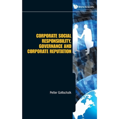 按需印刷Corporate Social Responsibility, Governance and Corporate Reputation[9789814335171]