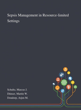 按需印刷不退不换Sepsis Management in Resource-limited Settings[9781013275692]