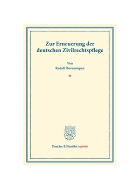 预订不退不换德语Zur Erneuerung der deutschen Zivilrechtspflege: