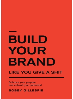 按需印刷Build Your Brand Like You Give a Shit[9798218032609]