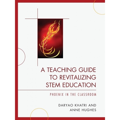 按需印刷A Teaching Guide to Revitalizing STEM Education[9781610484480]