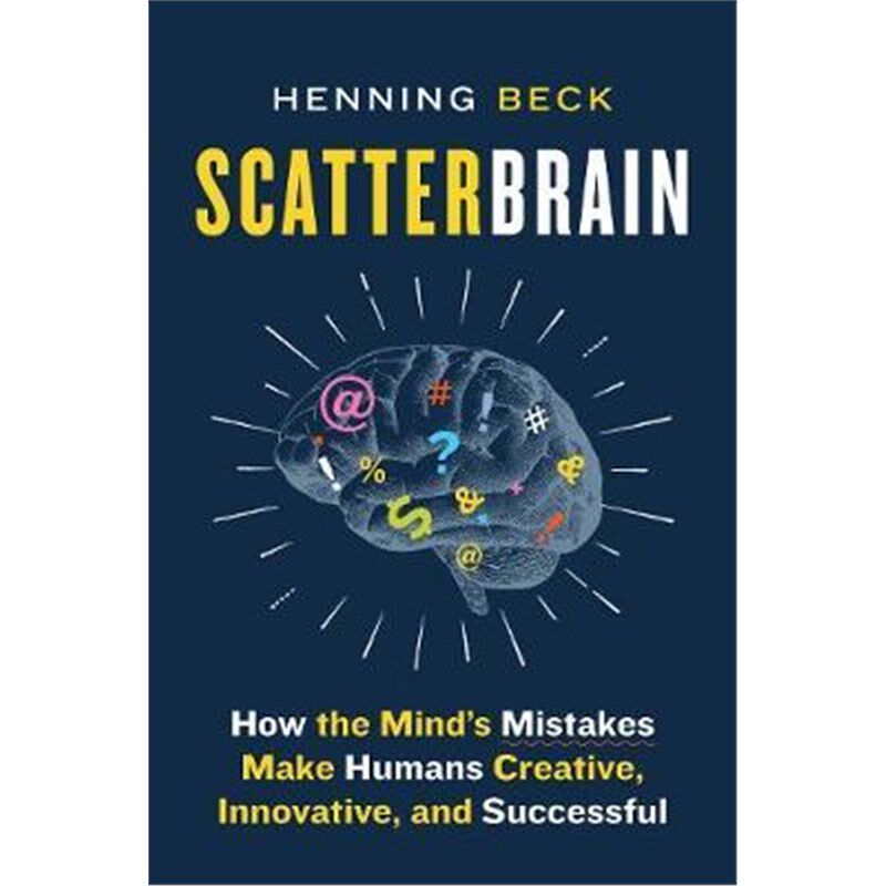 预订scatterbrain:how the minds mistakes make hu