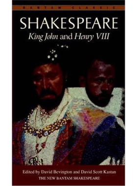 【外文书店】莎士比亚 英文原版 King John and Henry VIII 约翰王和亨利八世 英文版书籍 William Shakespeare Bantam Classics