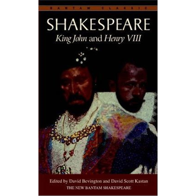【外文书店】莎士比亚 英文原版 King John and Henry VIII 约翰王和亨利八世 英文版书籍 William Shakespeare Bantam Classics
