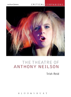 按需印刷The Theatre of Anthony Neilson[9781472570307]
