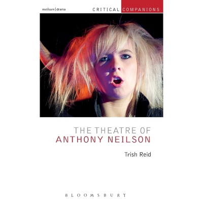 按需印刷不退不换The Theatre of Anthony Neilson[9781472570307]