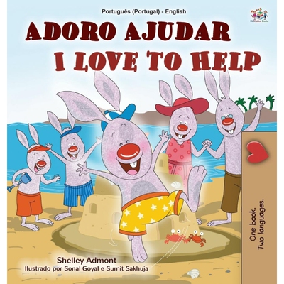 按需印刷不退不换POR I Love to Help (Portuguese English Bilingual Children's Book - Portugal)[9781525933288]