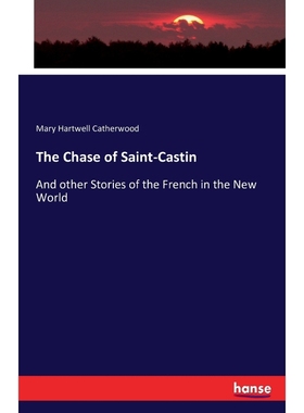 按需印刷The Chase of Saint-Castin[9783743336841]