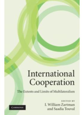 按需印刷International Cooperation:The Extents and Limits of Multilateralism[9780521191296]