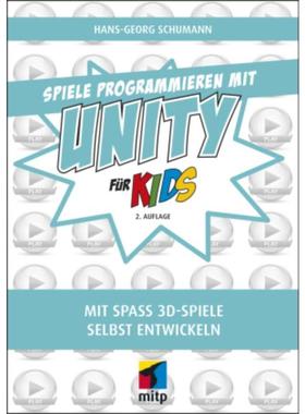 预订【德语】 Spiele programmieren mit Unity für Kids:Mit Spaß 3D-Spiele selbst entwick