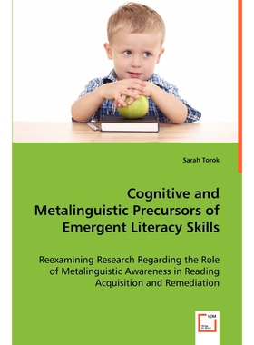 按需印刷不退不换Cognitive and Metalinguistic Precursors of Emergent Literacy Skills[9783639065947]
