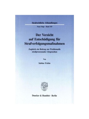 预订【德语】Der Verzicht auf Entsch?digung für Strafverfolgungsma?nahmen.:Zugleich ein Beitrag zur Problematik strafpro