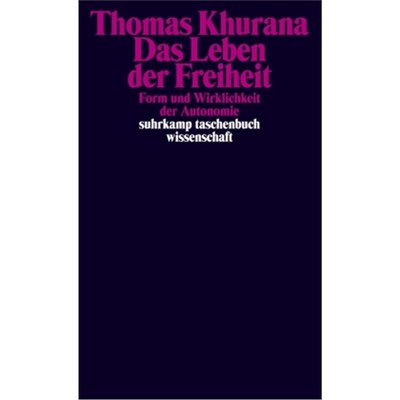 预订【德语】Das Leben der Freiheit:Form und Wirklichkeit der Autonomie