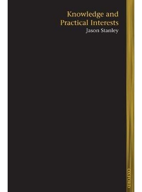 按需印刷Knowledge and Practical Interests[9780199230433]