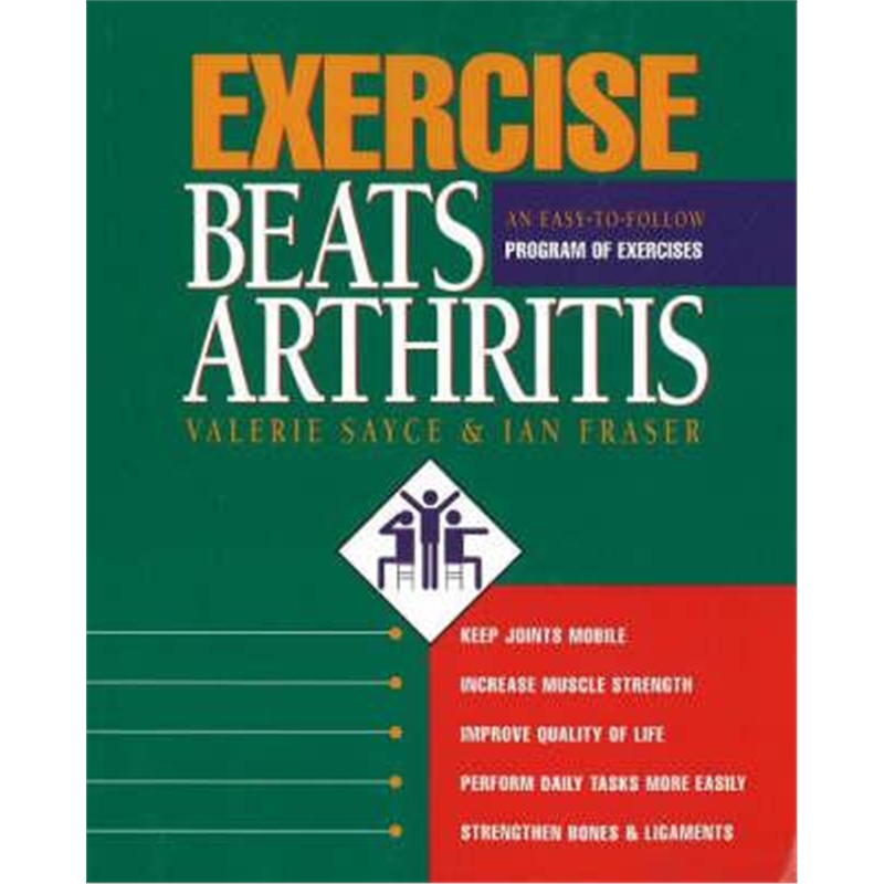 预订Exercise Beats Arthritis:An Easy-to-Follow Program of Exercises