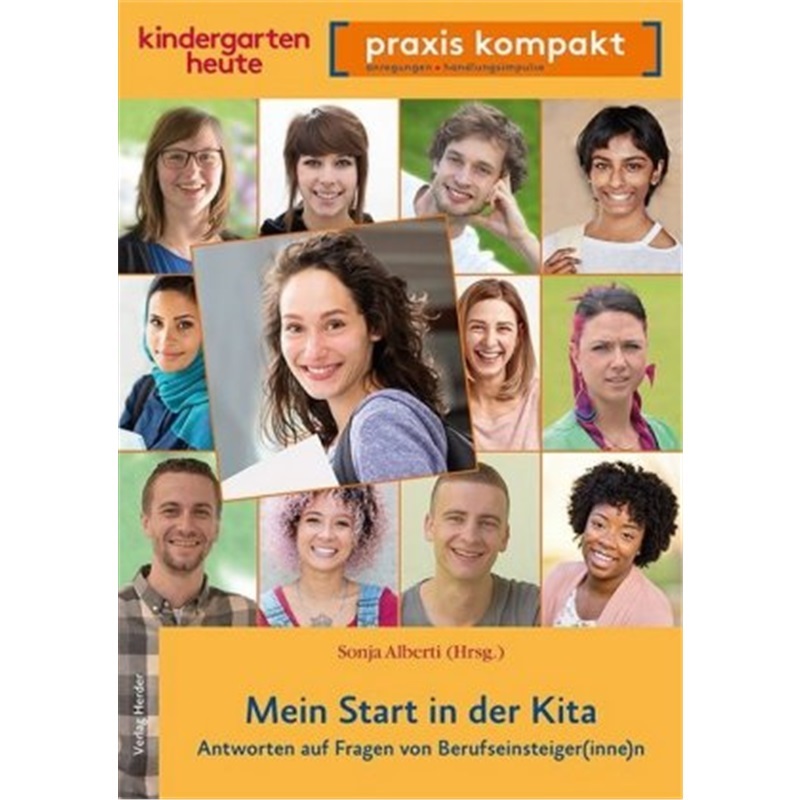 预订【德语】Mein Start in der Kita. Antworten auf Fragen von Berufseinsteiger(inne)n[9783451007750]