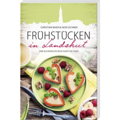 预订【德语】 Frühstücken in Landshut:Eine kulinarische Reise durch die Stadt