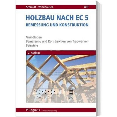 预订【德语】 Holzbau nach EC 5:Bemessung und Konstruktion. Grundlagen, Dach- und Hallentragwerke, Beispiele