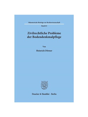 预订【德语】Zivilrechtliche Probleme der Bodendenkmalpflege.: