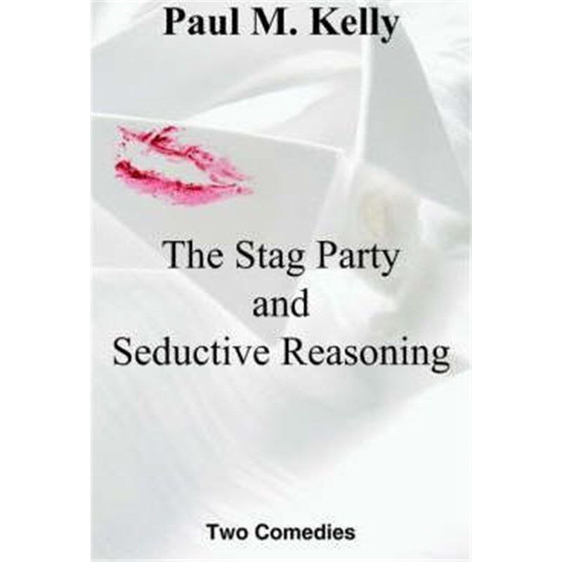 预订不退不换The Stag Party and Seductive Reasoning:Two Comedies