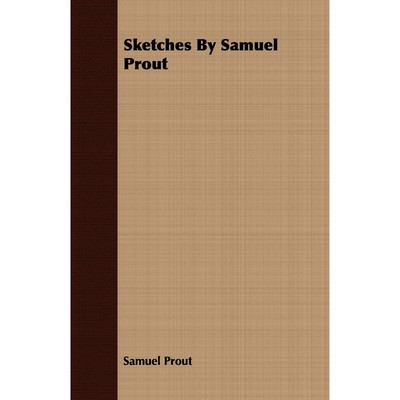 按需印刷Sketches By Samuel Prout[9781408672426]