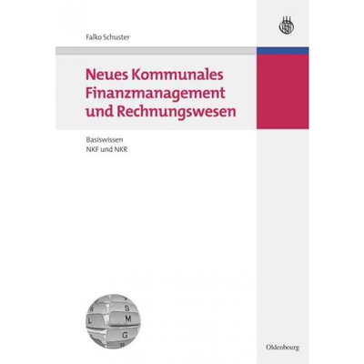 按需印刷不退不换DEG Neues Kommunales Finanzmanagement und Rechnungswesen[9783486584370]