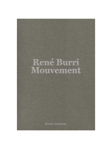 现货Rene Burri: Mouvement / Movement