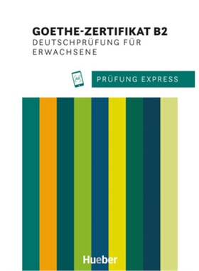 预订【德语】 Prüfung Express - Goethe-Zertifikat B2, Deutschprüfung für Erwachsene[9783195216517]