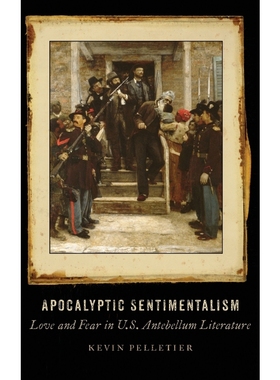按需印刷Apocalyptic Sentimentalism[9780820339481]