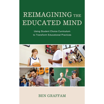 按需印刷Reimagining the Educated Mind[9781475848878]