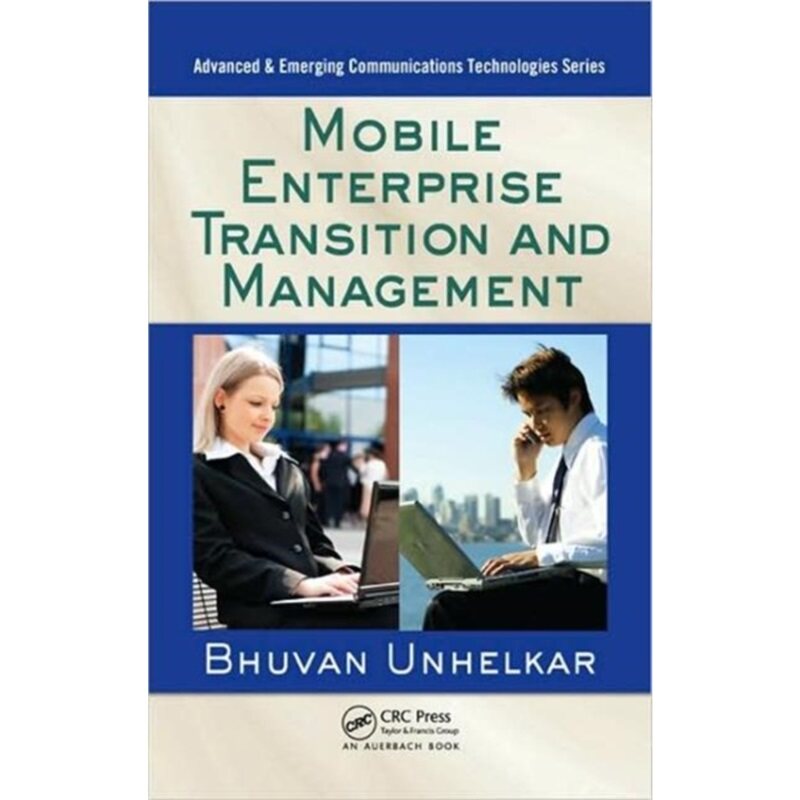 预订不退不换Mobile Enterprise Transition and Management[9781420078275]