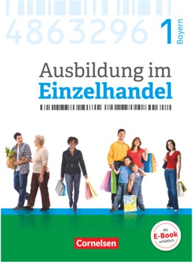 预订【德语】 Ausbildung im Einzelhandel - Neubearbeitung - Bayern - 1. Ausbildungsj[9783064515536]