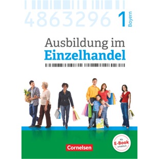 预订不退不换德语 Ausbildung im Einzelhandel - Neubearbeitung - Bayern - 1. Ausbildungsj[9783064515536]