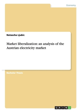 按需印刷Market liberalization[9783638702683]
