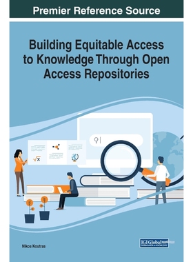 按需印刷Building Equitable Access to Knowledge Through Open Access Repositories[9781799811312]