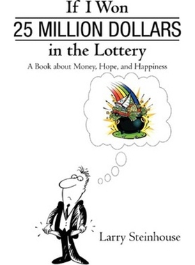 按需印刷不退不换If I Won 25 Million Dollars in the Lottery[9781440198724]