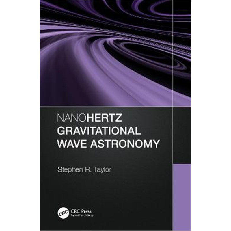 按需印刷不退不换Nanohertz Gravitational Wave Astronomy[9780367768621]