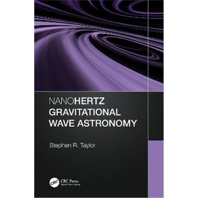按需印刷不退不换Nanohertz Gravitational Wave Astronomy[9780367768621]