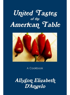 按需印刷不退不换UNITED TASTES of The American Table[9781329610439]