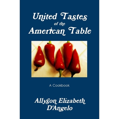 按需印刷UNITED TASTES of The American Table[9781329610439]