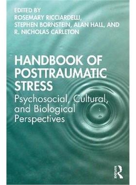 按需印刷Handbook of Posttraumatic Stress:Psychosocial, Cultural, and Biological Perspectives[9780815375777]