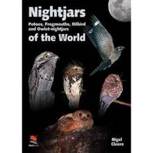 预订Nightjars, Potoos, Frogmouths, Oilbird, and Owlet-nightjars of the World