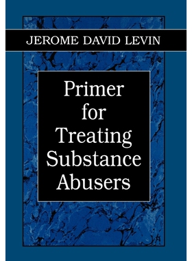 按需印刷不退不换Primer for Treating Substance Abusers[9780765700780]