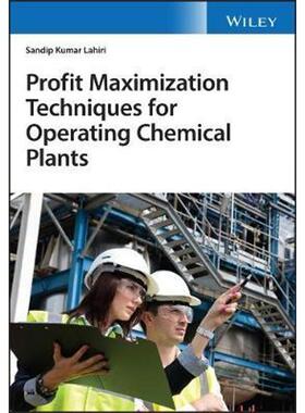按需印刷不退不换Profit Maximization Techniques for Operating Chemical Plants[9781119532156]