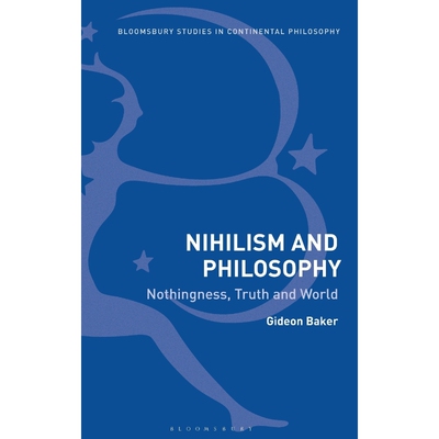 按需印刷不退不换Nihilism and Philosophy[9781350035188]