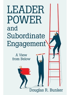 按需印刷Leader Power and Subordinate Engagement[9781480860605]