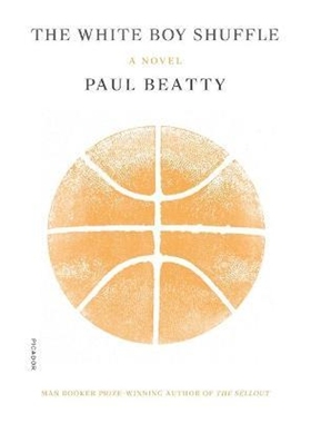 预订The White Boy Shuffle:A Novel