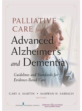 按需印刷不退不换Palliative Care for Advanced Alzheimer's and Dementia